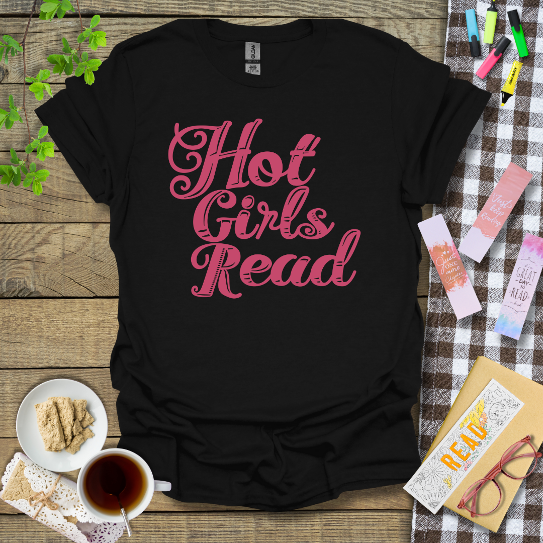 Hot Girls Read Graphic T Shirt