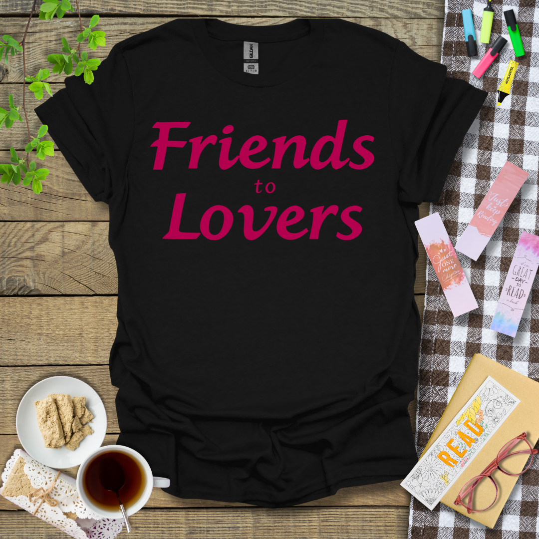 Friends To Lovers Graphic T Shirt