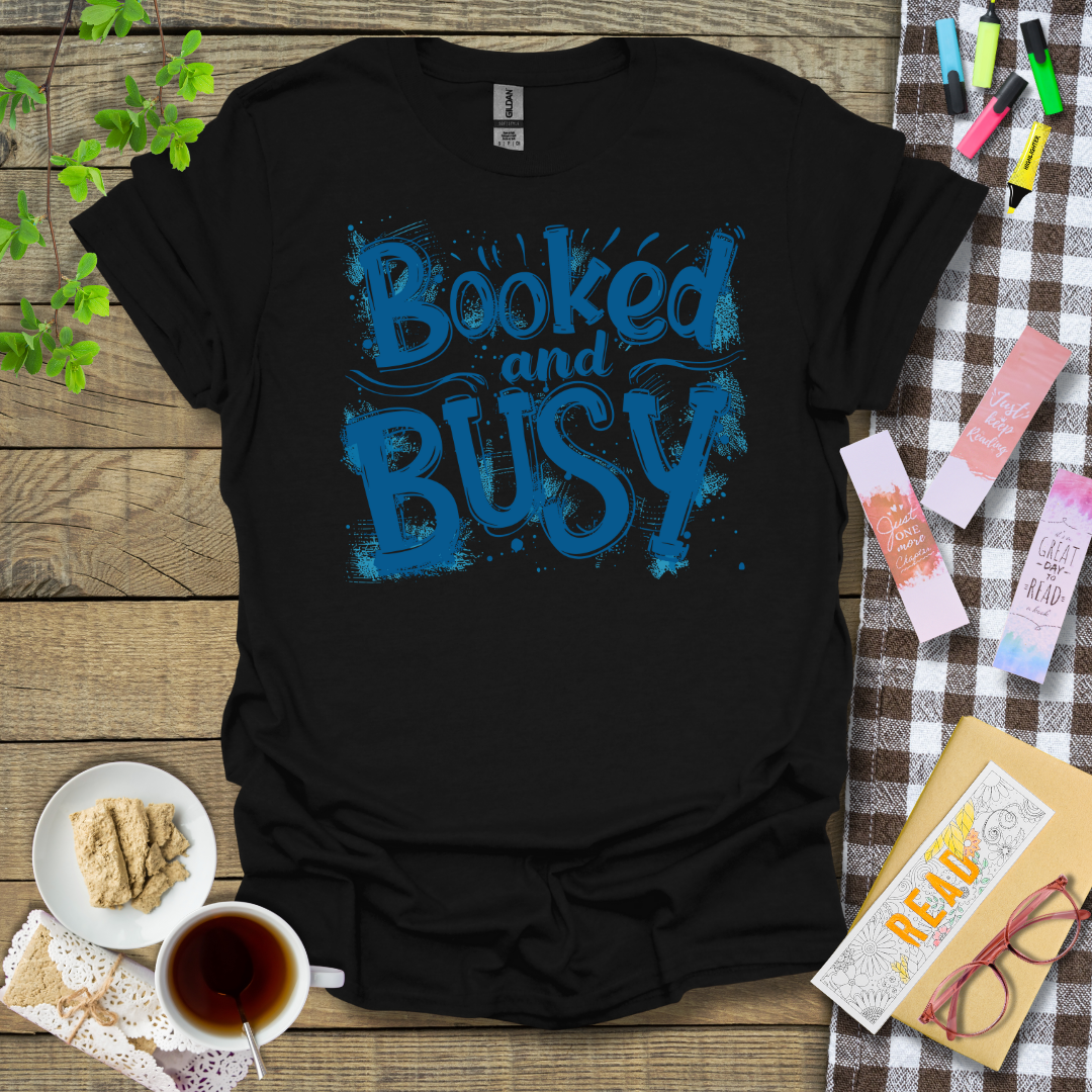 Booked and Busy Blue Text Graphic T Shirt