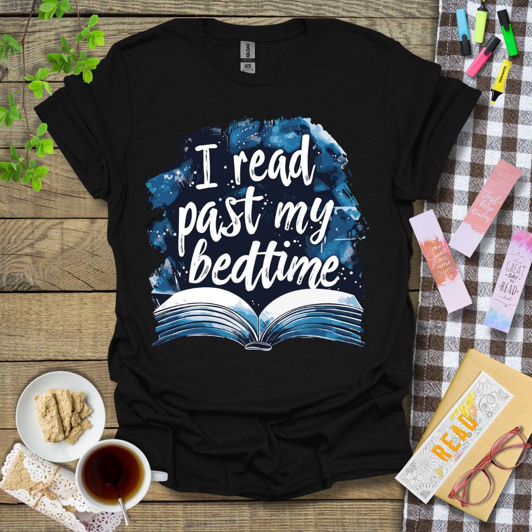 I Read Past My Bedtime Graphic T Shirt