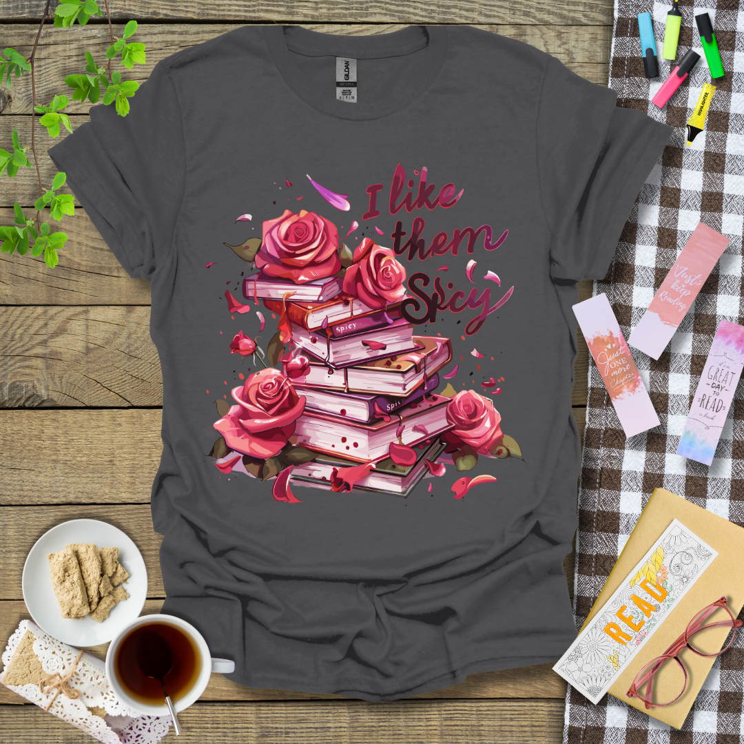 I Like Them Spicy Graphic T Shirt