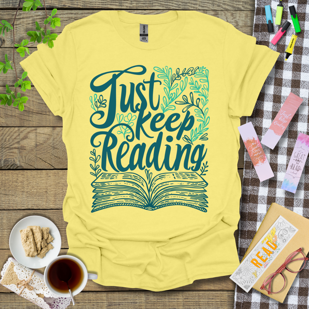 Just Keep Reading Graphic T Shirt
