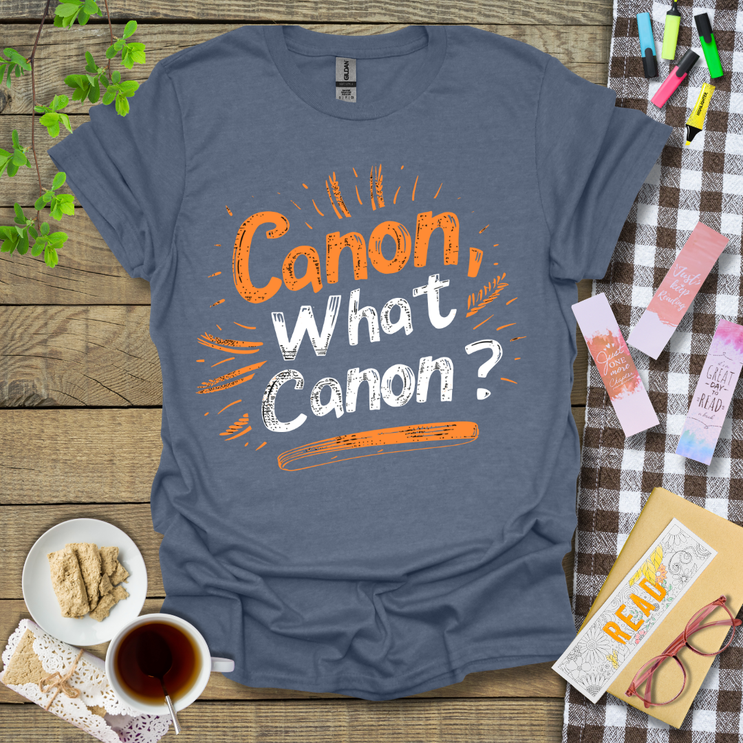 Canon, What Canon? Graphic T Shirt