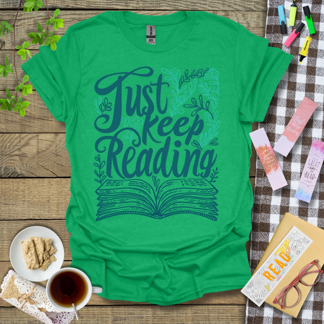 Just Keep Reading Graphic T Shirt