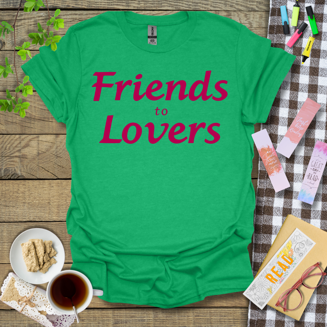 Friends To Lovers Graphic T Shirt