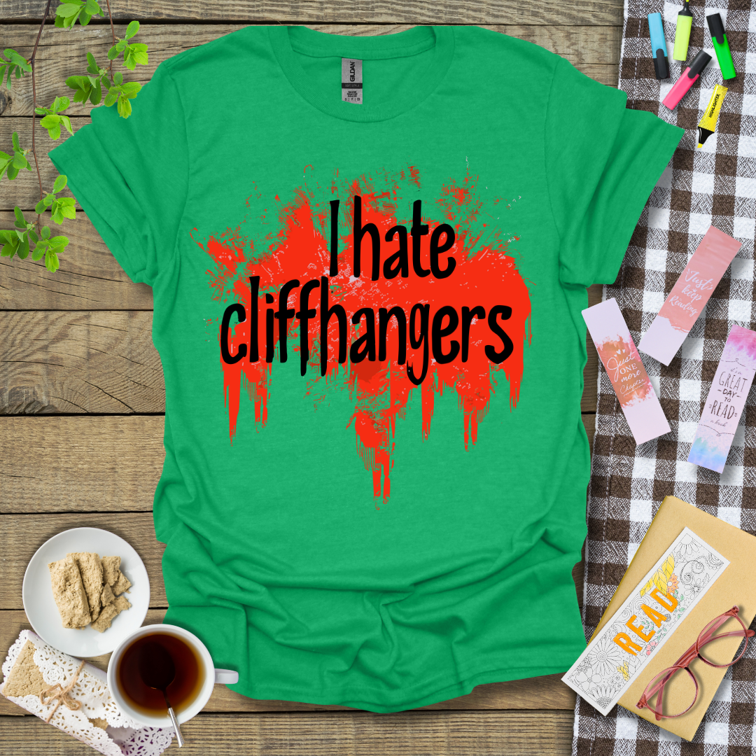 I Hate Cliffhangers Graphic T Shirt