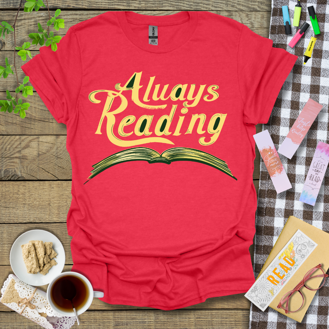 Always Reading Graphic T Shirt