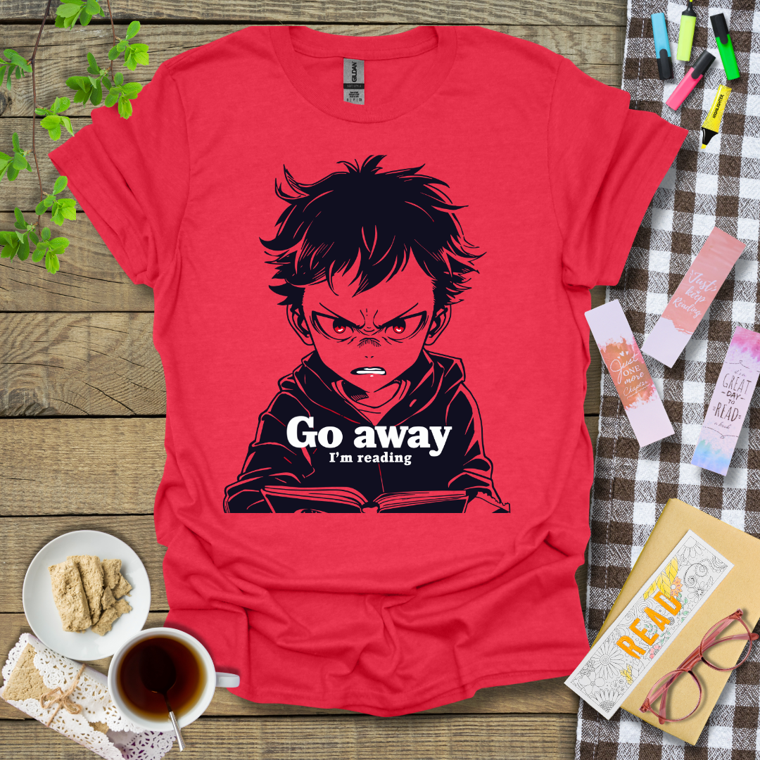 Go Away I'm Reading Graphic T Shirt