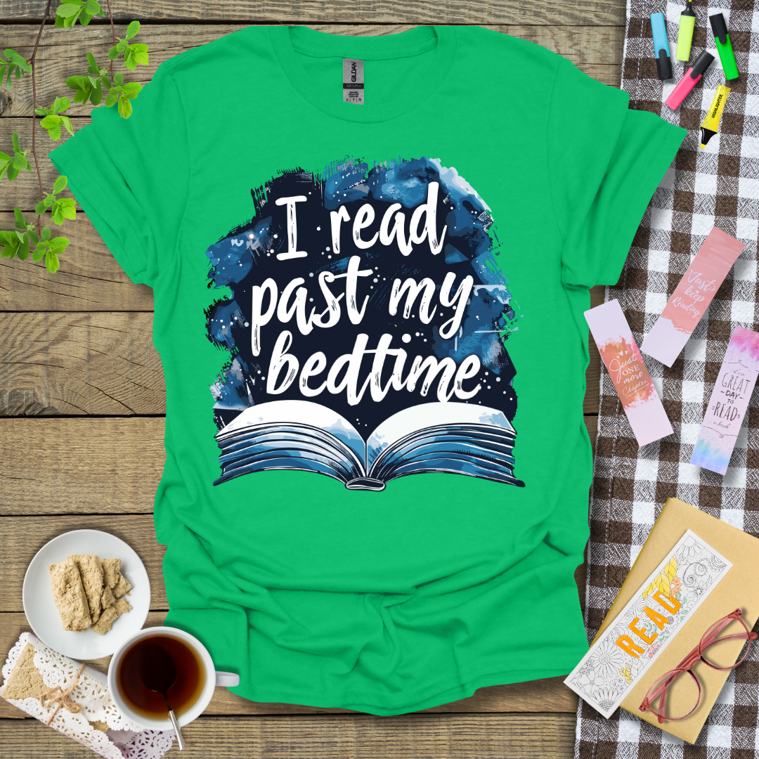 I Read Past My Bedtime Graphic T Shirt