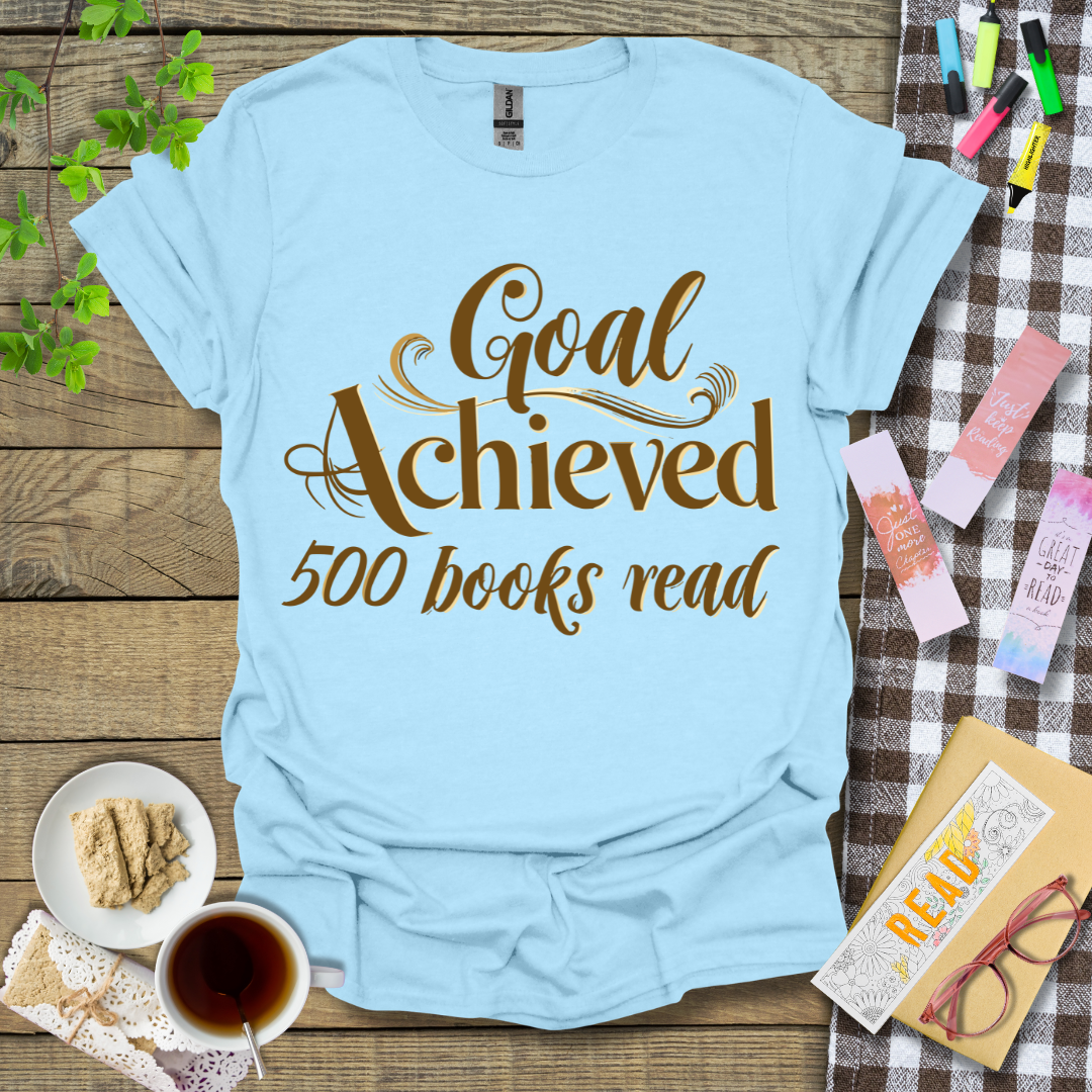 Goal Achieved 500 Books Read Graphic T Shirt
