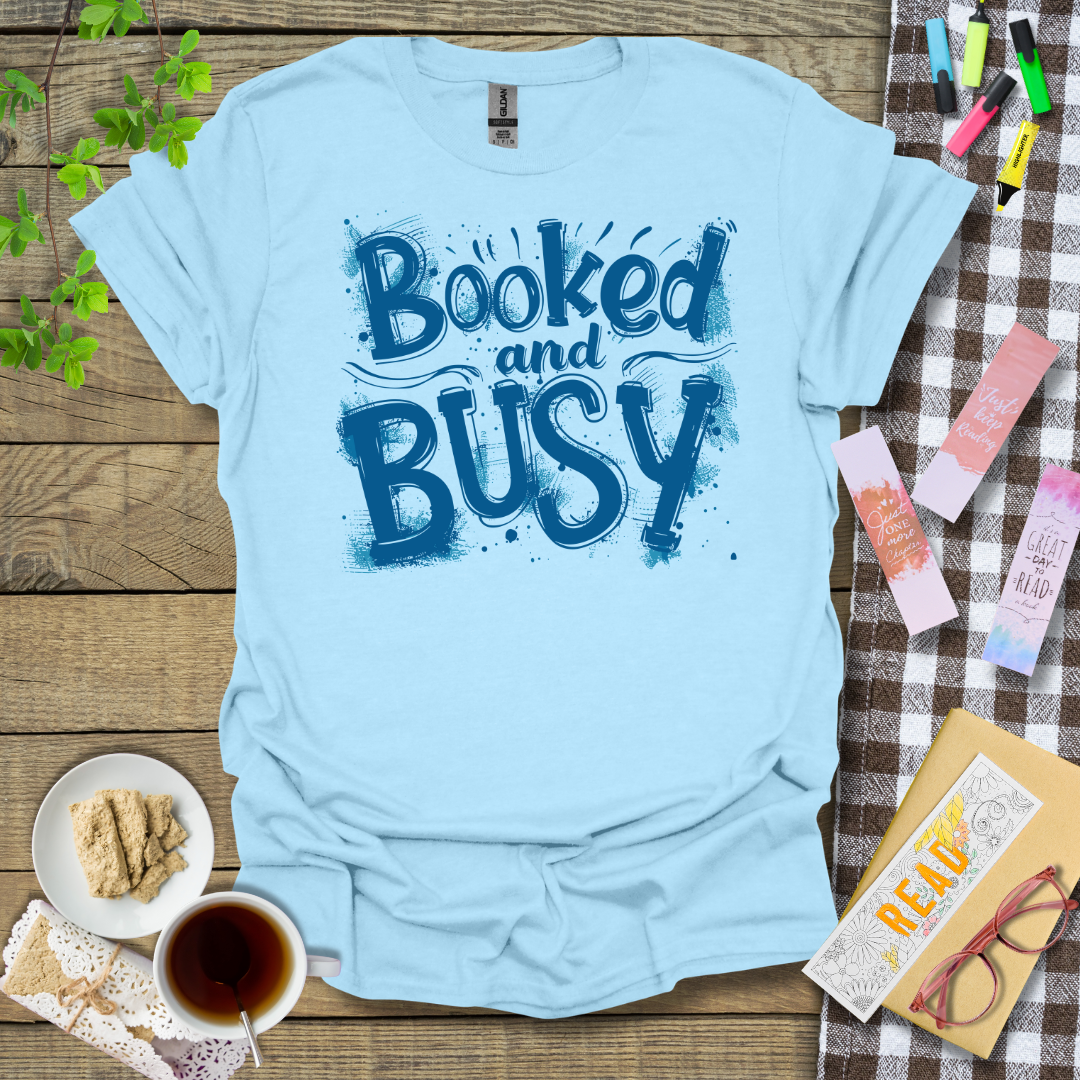 Booked and Busy Blue Text Graphic T Shirt
