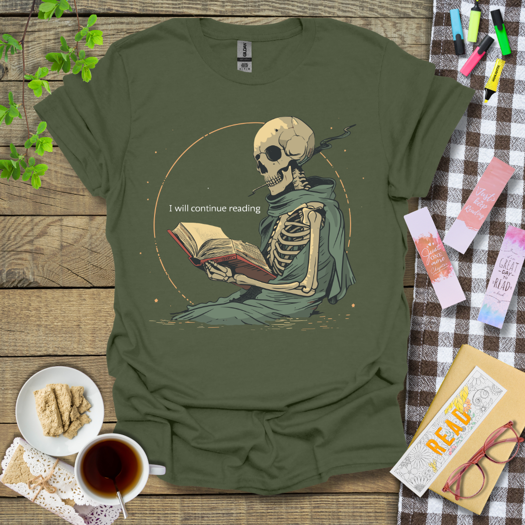 I Will Continue Reading Graphic T Shirt