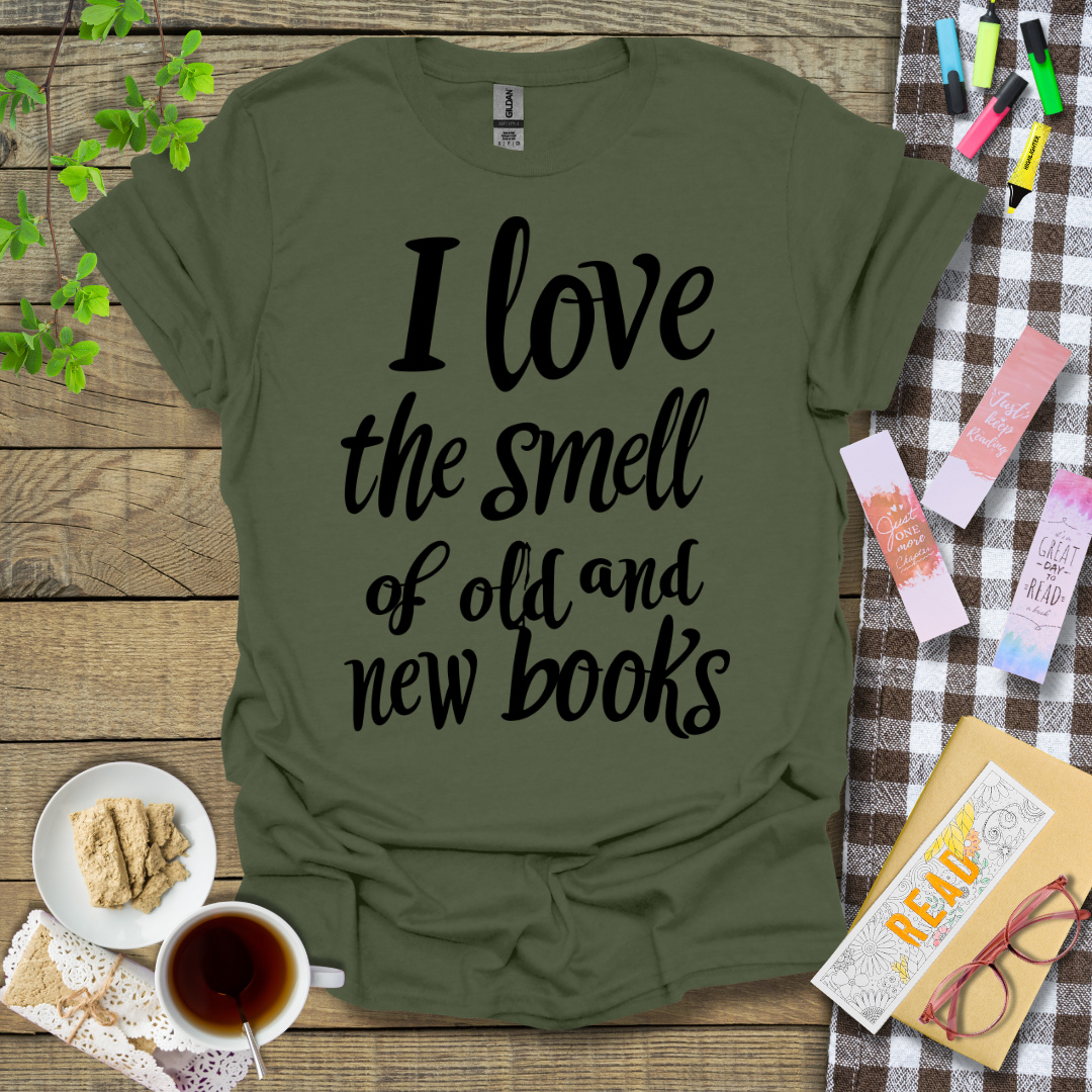I Love The Smell Of Old And New Books Graphic T Shirt