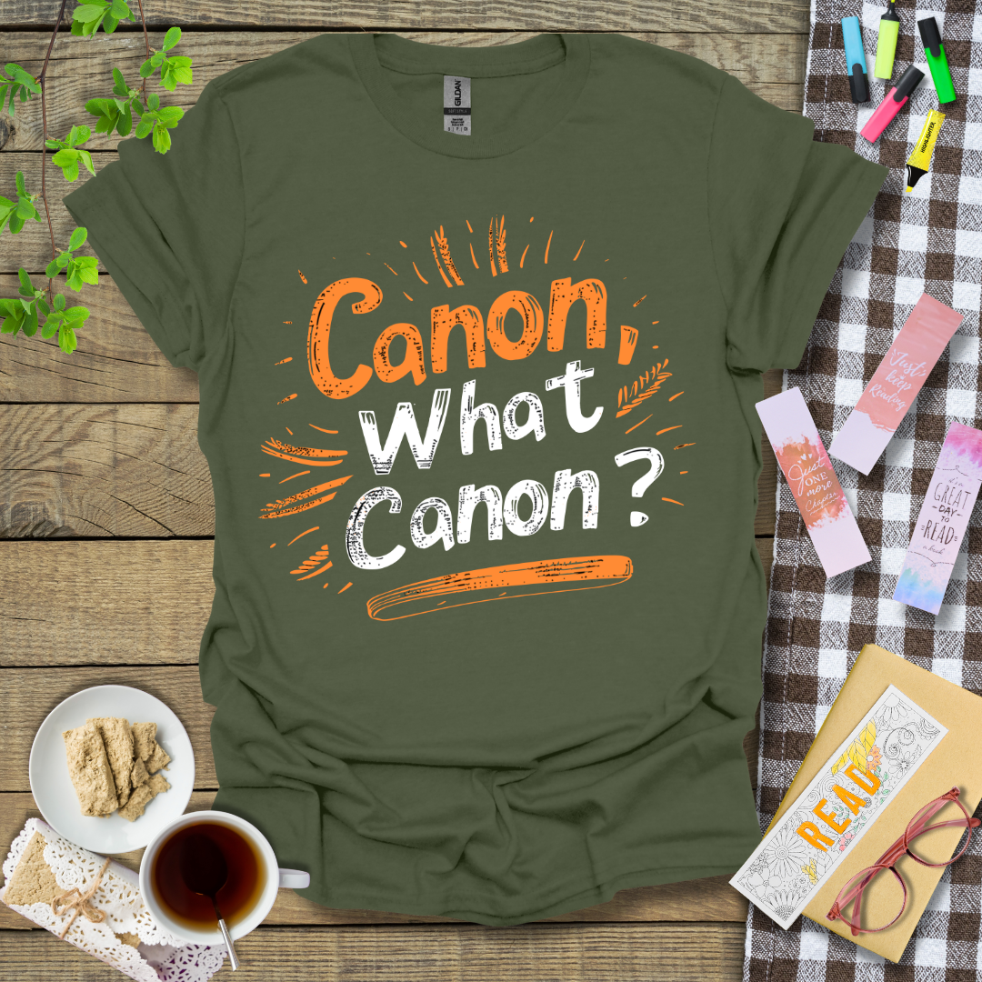 Canon, What Canon? Graphic T Shirt