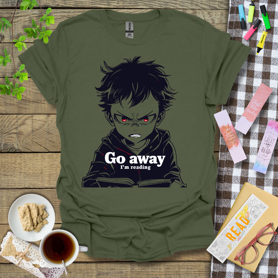 Go Away I'm Reading Graphic T Shirt