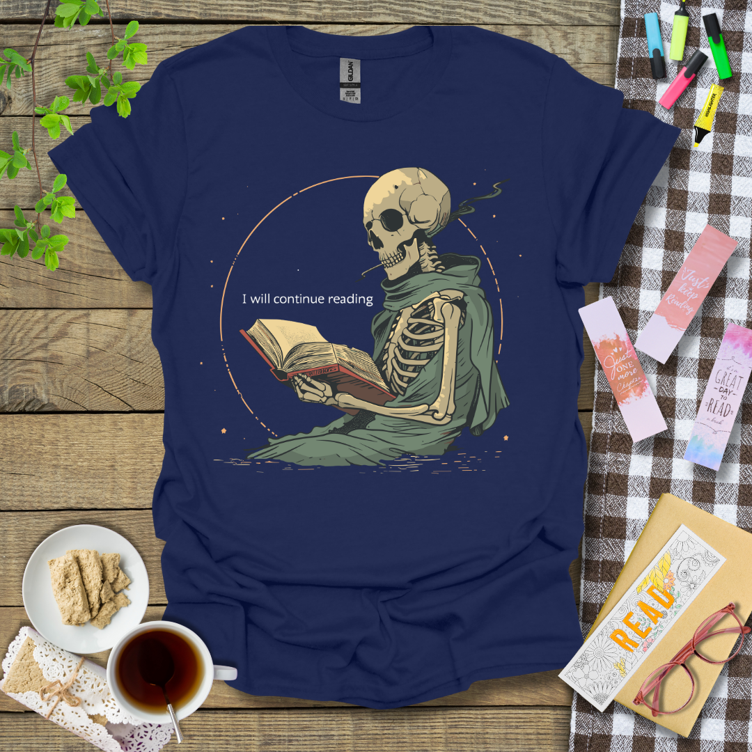 I Will Continue Reading Graphic T Shirt