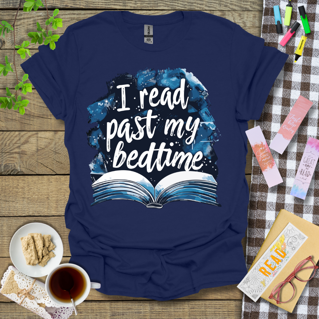 I Read Past My Bedtime Graphic T Shirt