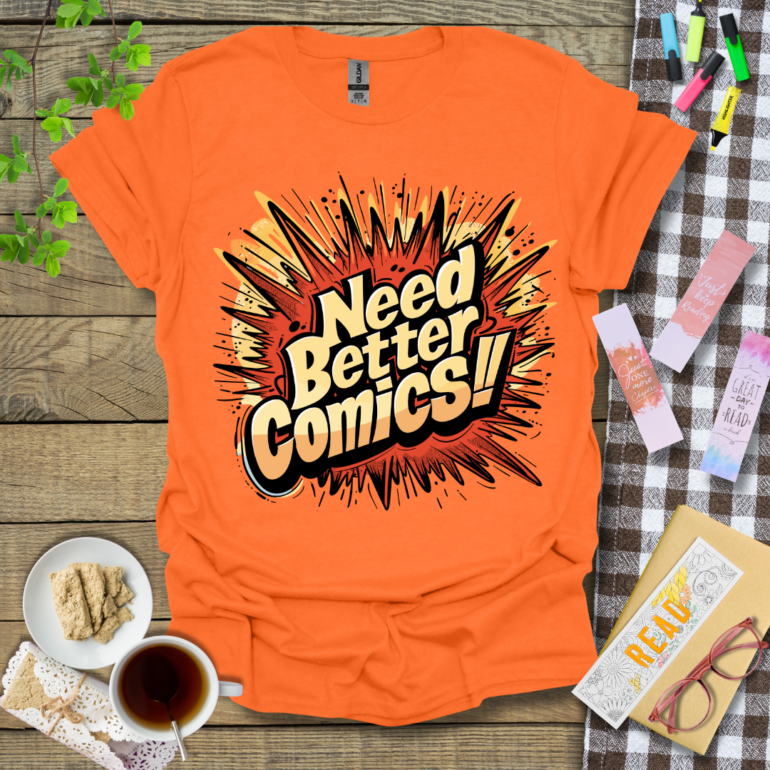 Need Better Comics ver 2 Graphic T Shirt