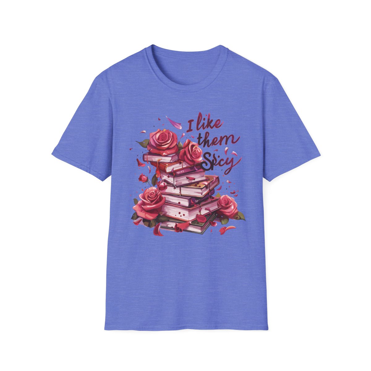 I Like Them Spicy Graphic T Shirt
