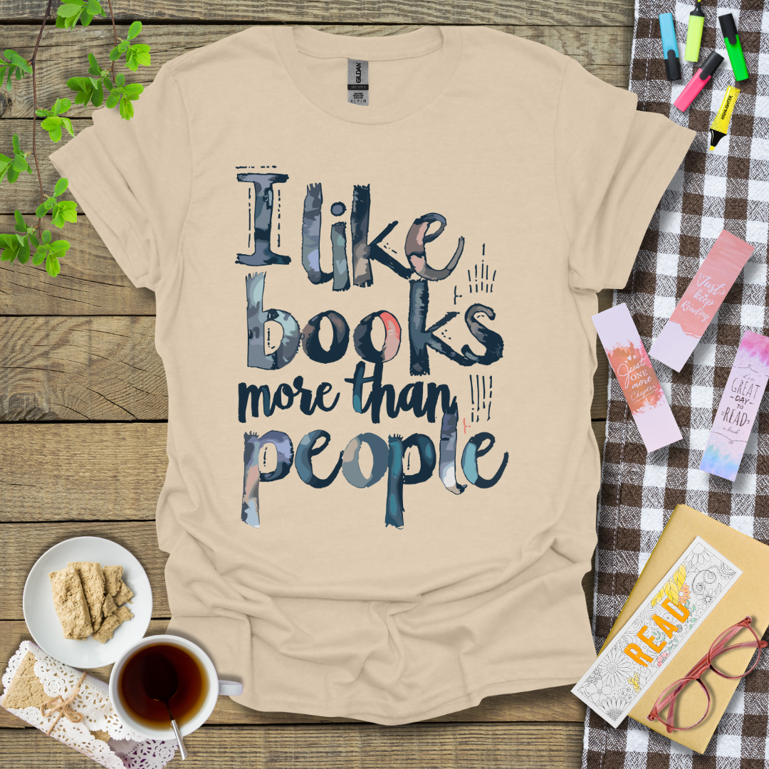 I Like Books More Than People Graphic T Shirt