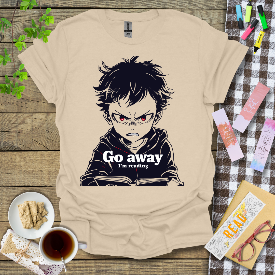 Go Away I'm Reading Graphic T Shirt