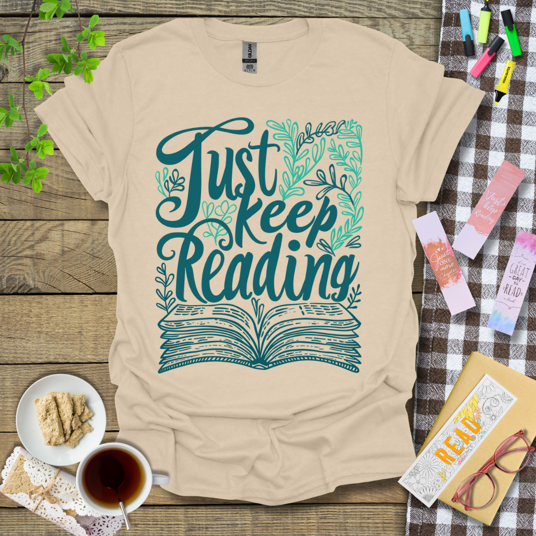 Just Keep Reading Graphic T Shirt