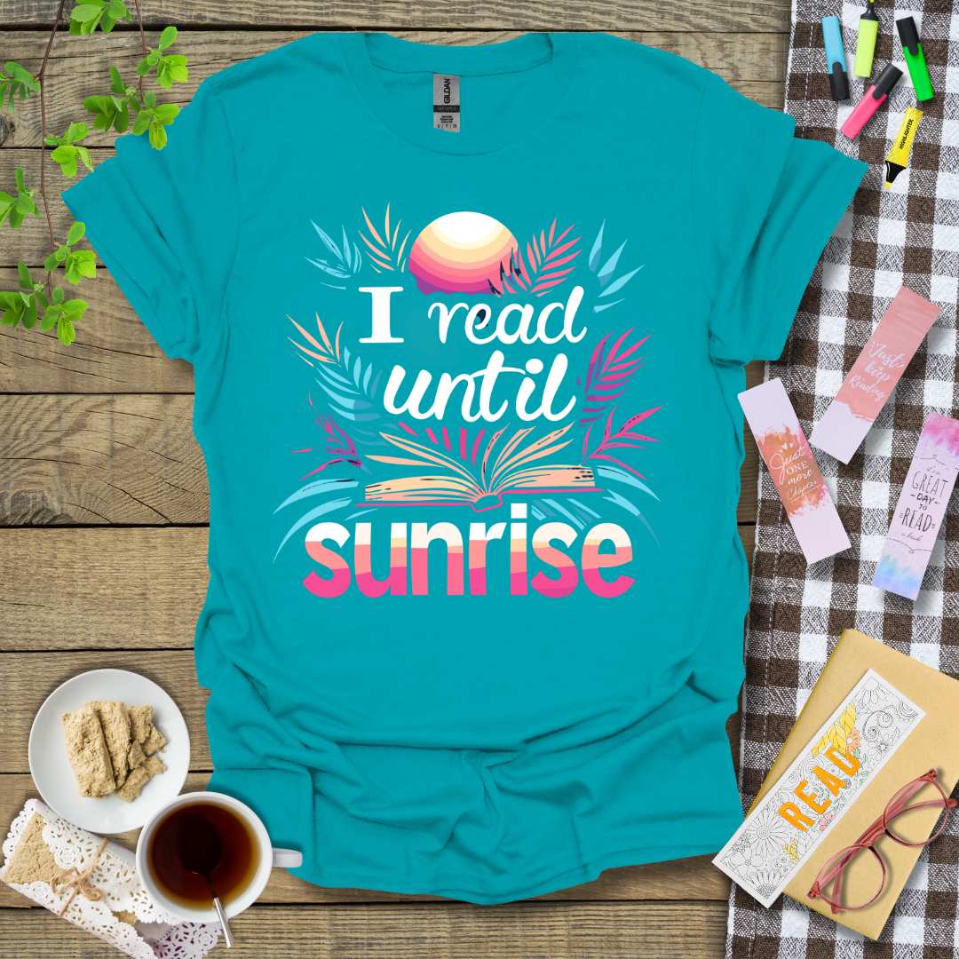 I Read Until Sunrise Graphic T Shirt