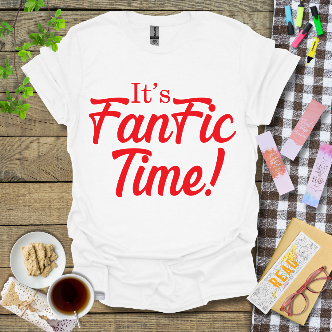 It's Fanfic Time! Graphic T Shirt