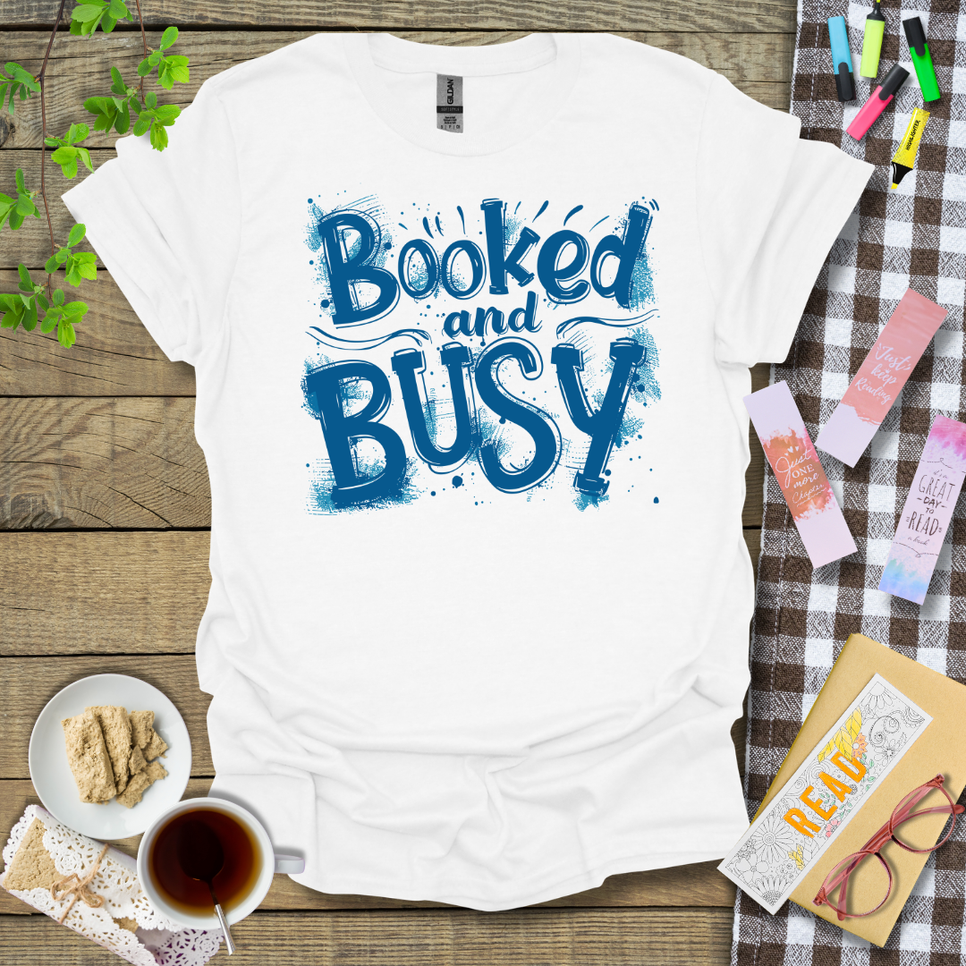 Booked and Busy Blue Text Graphic T Shirt