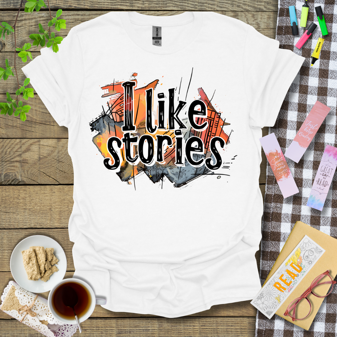 I Like Stories Graphic T Shirt