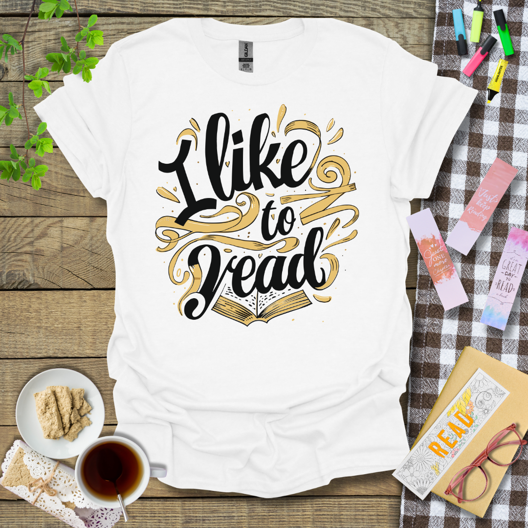 I Like To Read Graphic T Shirt