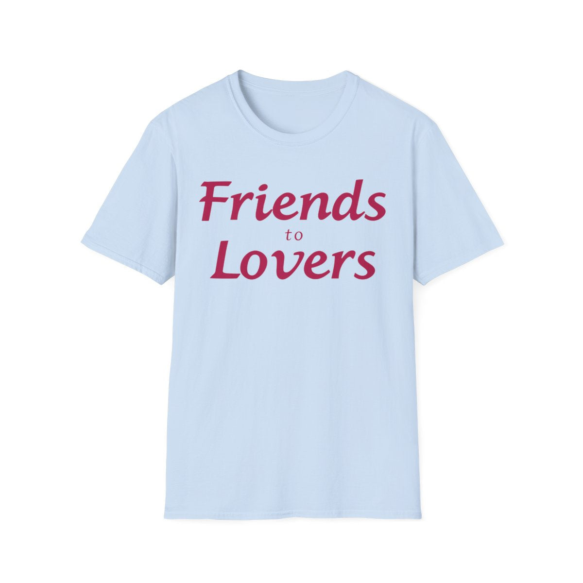Friends To Lovers Graphic T Shirt