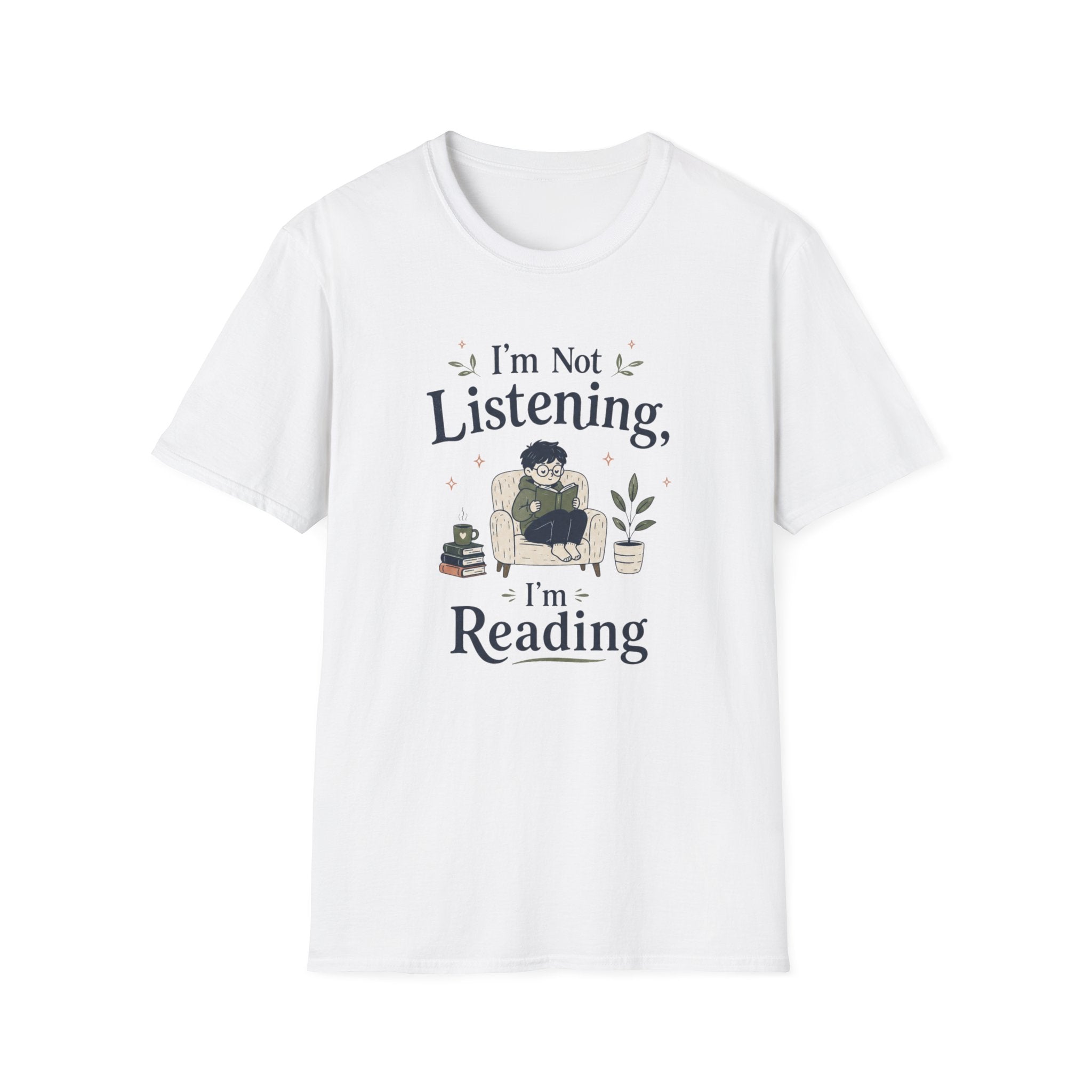 Not Listening T Shirt