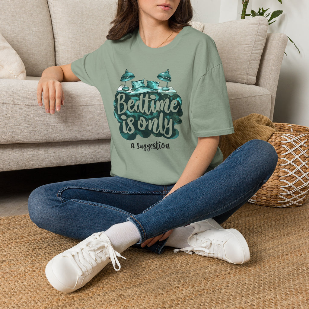 Bedtime Is A Suggestion T Shirt