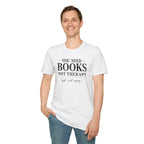 You Need Books T Shirt