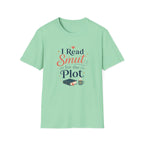 Smut For The Plot T Shirt