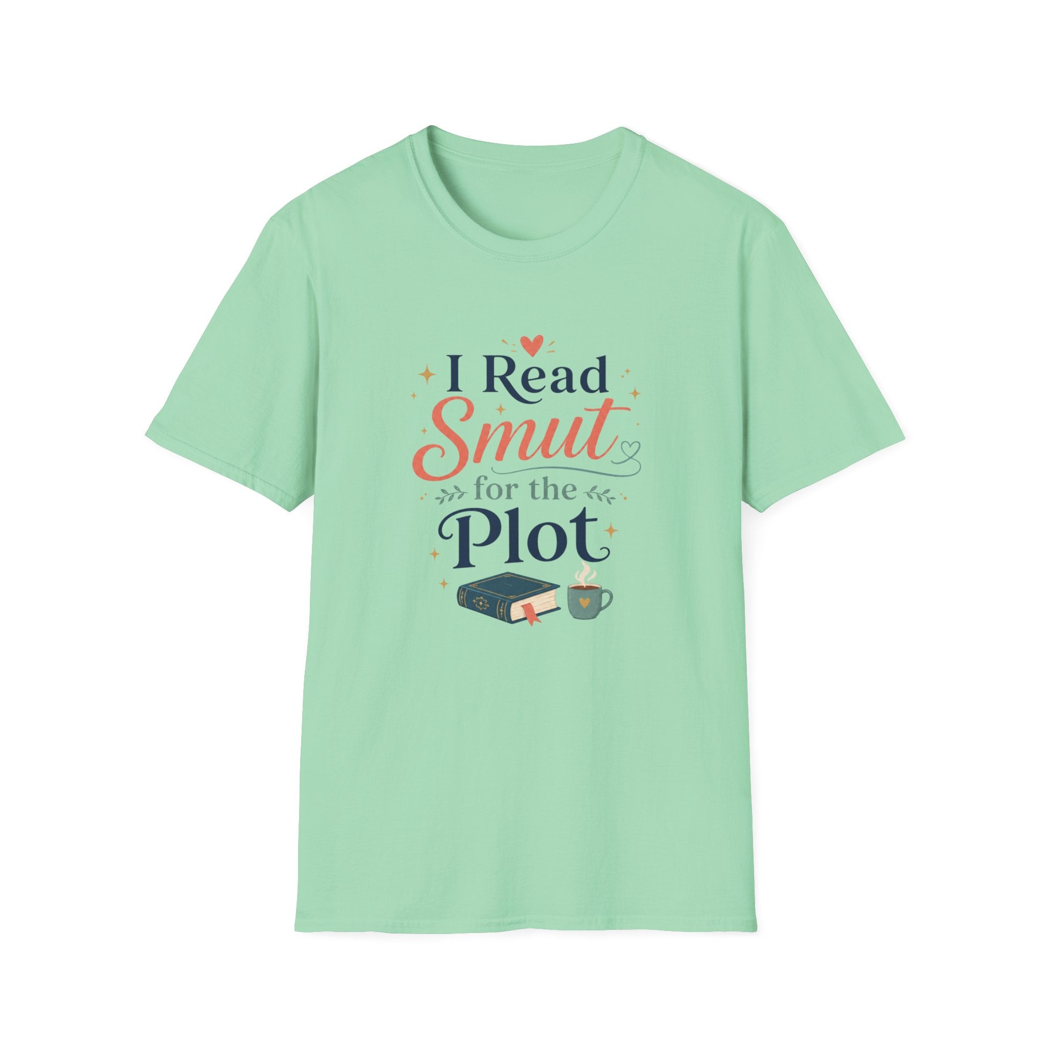 Smut For The Plot T Shirt