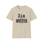 Still Invested T Shirt