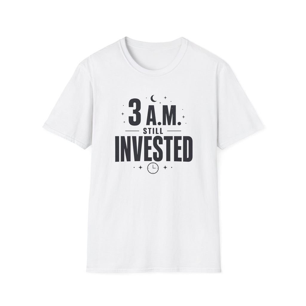 Still Invested T Shirt