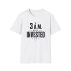 Still Invested T Shirt