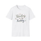 Reading Is My Hobby T Shirt
