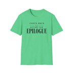 After Epilogue T Shirt