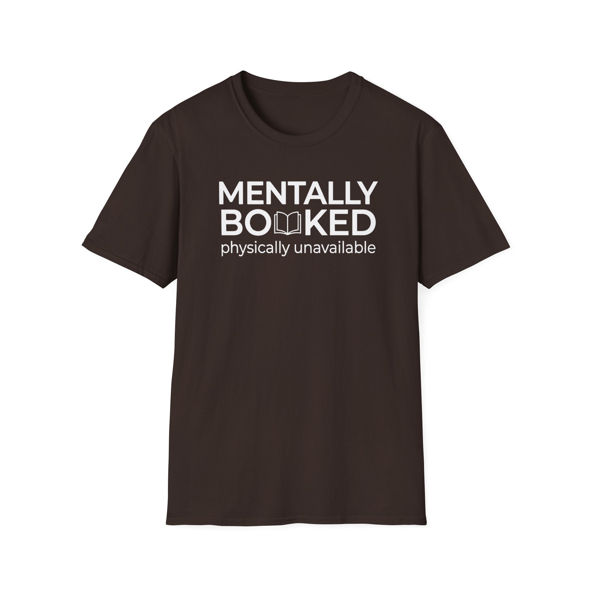 Mentally Booked T Shirt
