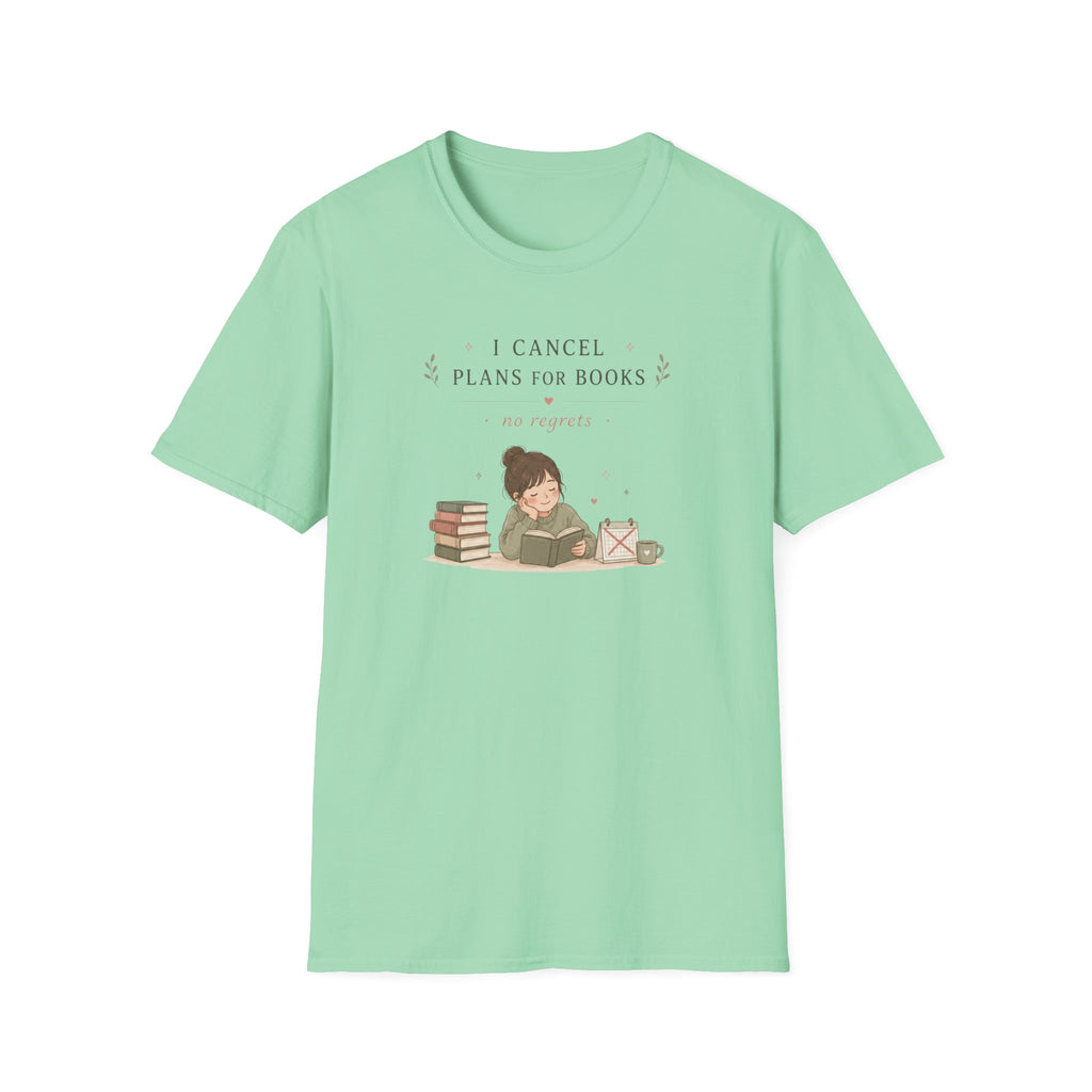 Cancel Plans T Shirt
