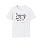 90% Book Quotes T Shirt