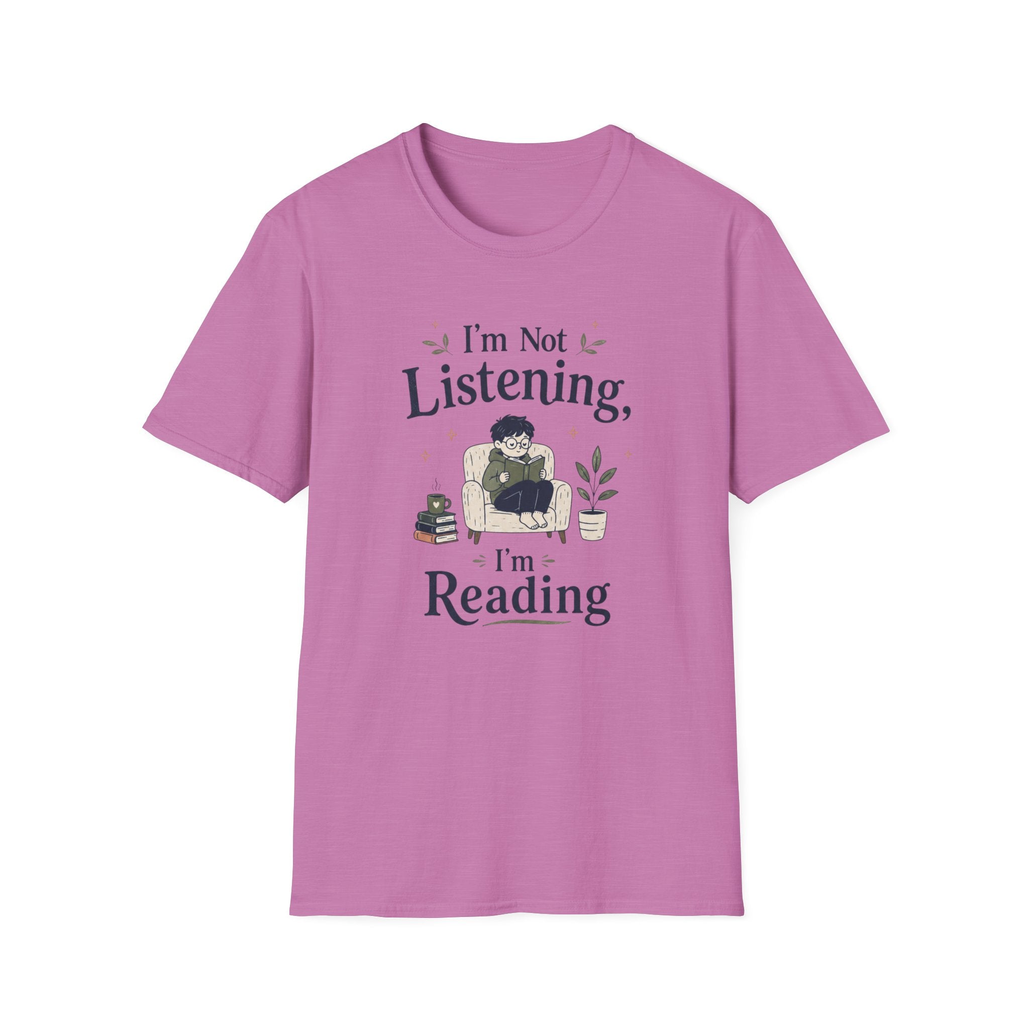 Not Listening T Shirt