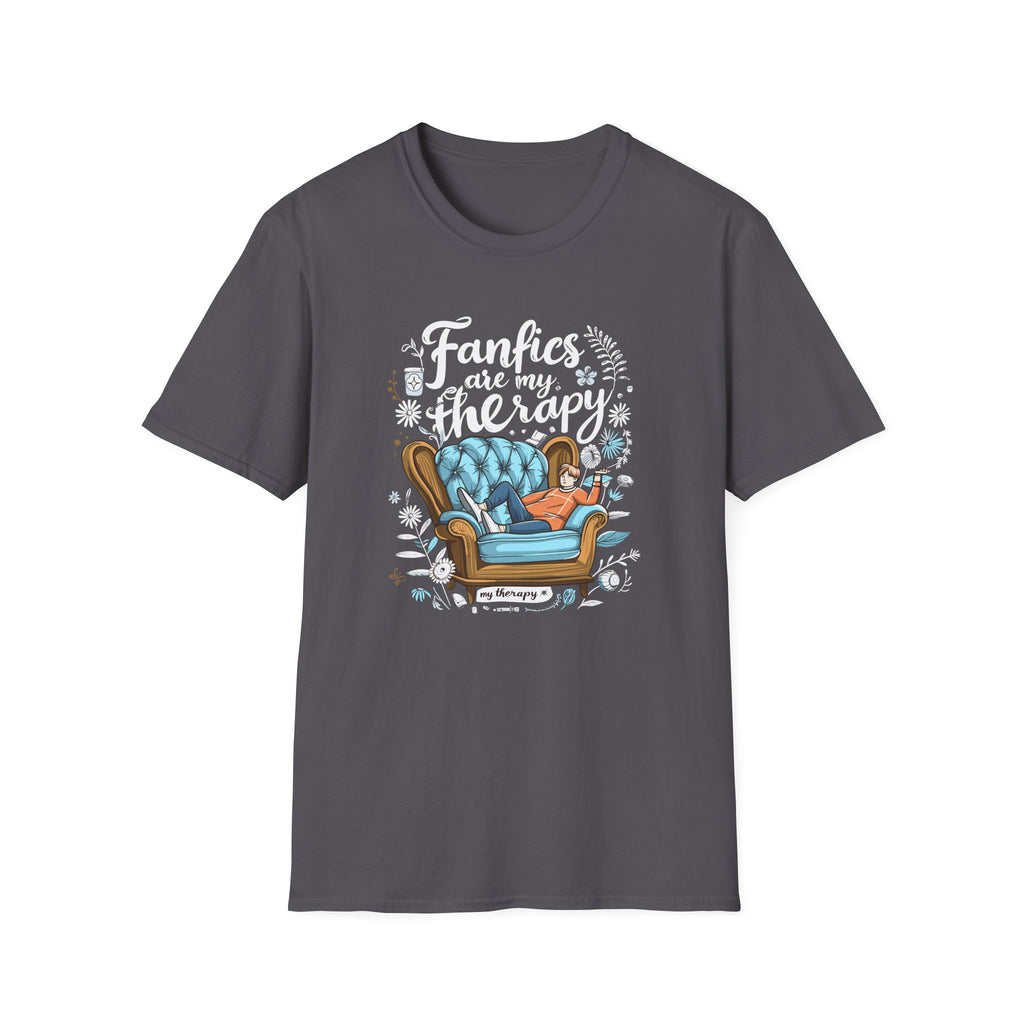 Fanfics Are My Therapy T Shirt