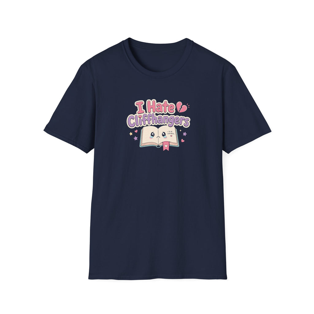 I Hate Cliffhangers T Shirt