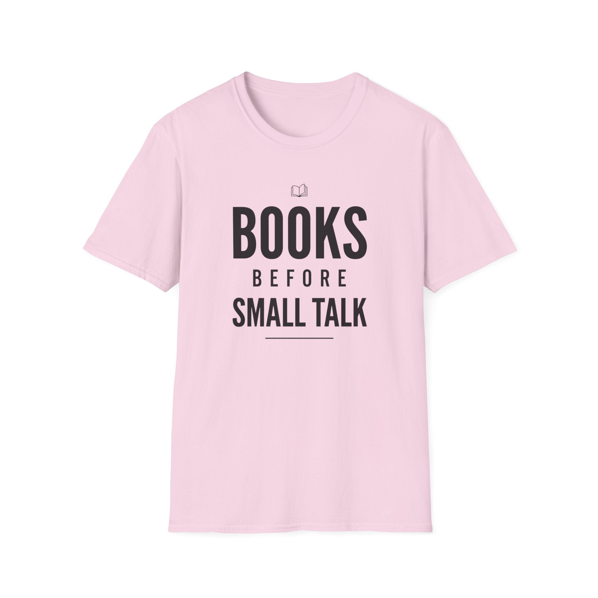 Books Before Talk T Shirt