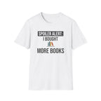 Spoiler Alert T Shirt